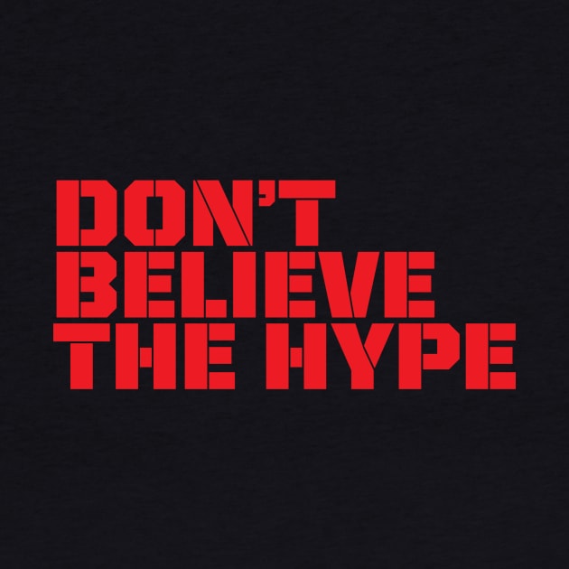 Don't Believe The Hype by LondonLee